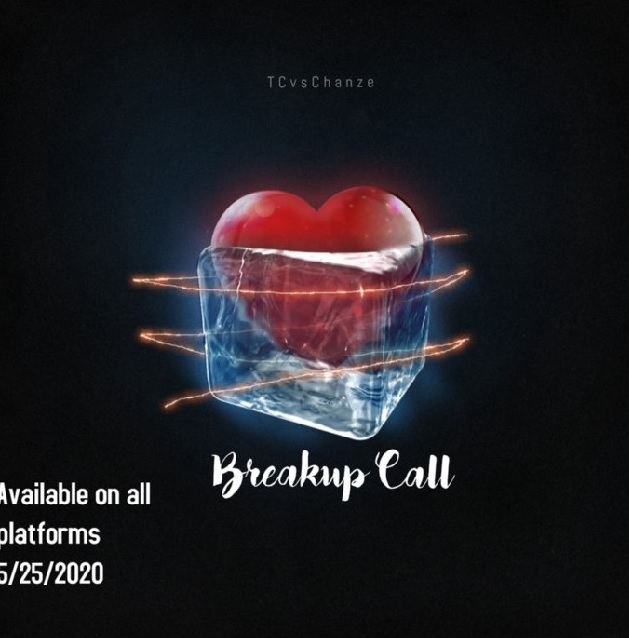 TCvsChanze to release new single – “Breakup Call”