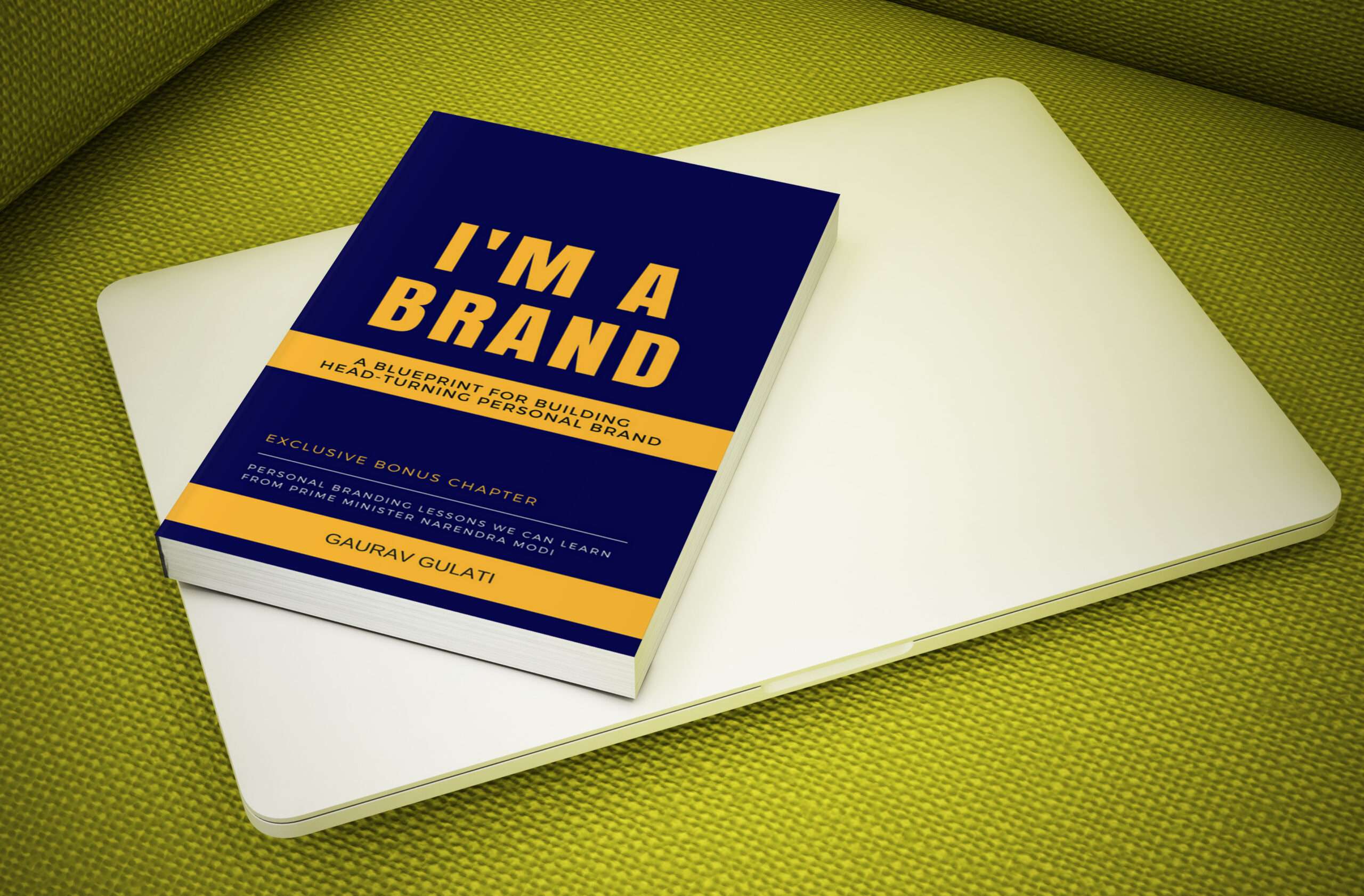 Build Head Turning Personal Brand With Gaurav Gulati’s I’M A BRAND Book