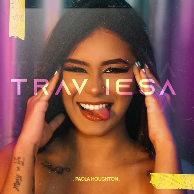 Paola Houghton makes her debut on the music scene with “Traviesa”