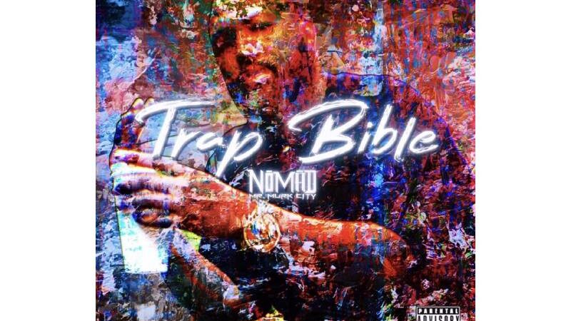 Nomad Mr. Murk City – Trap Bible