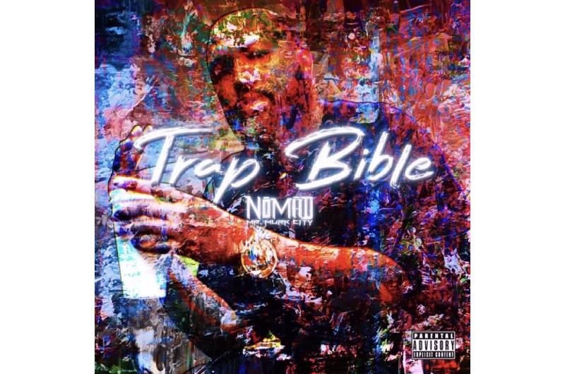 Nomad Mr. Murk City – Trap Bible