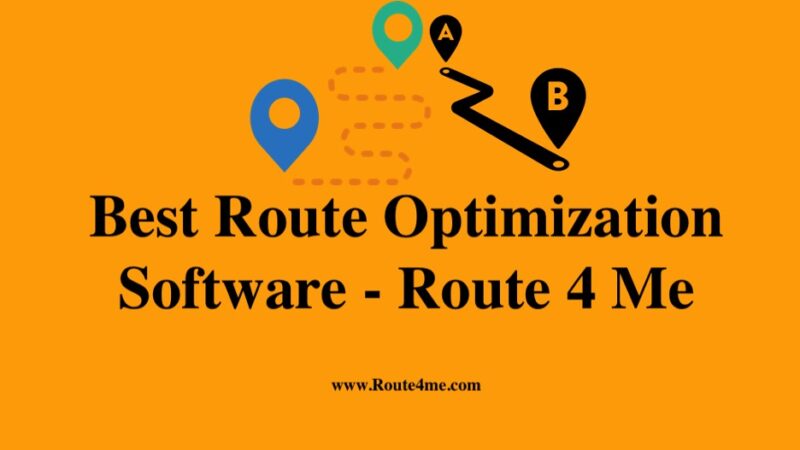 Best Route Optimization Software – Route 4 Me
