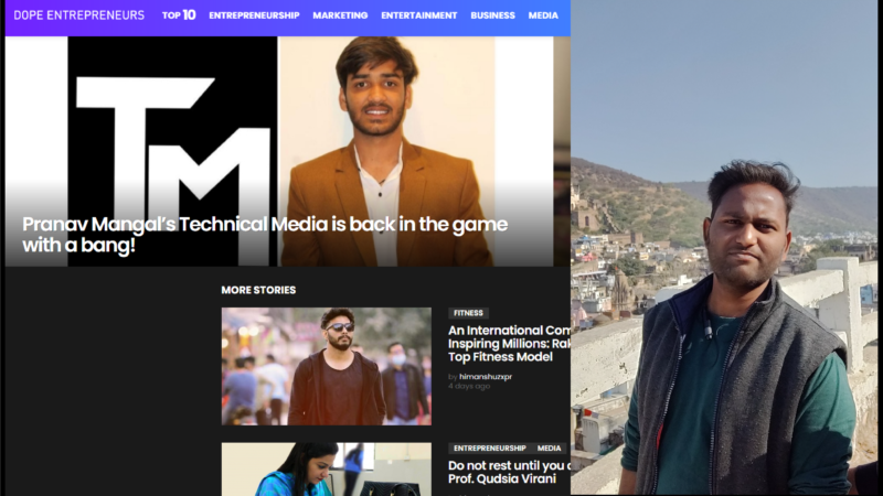 Himanshu Mahawar the Man Behind the Media Site Dope Entrepreneurs.