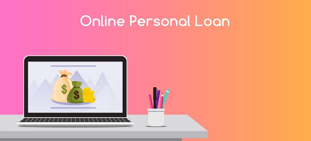 How to Get a Personal Loan Online Quickly?