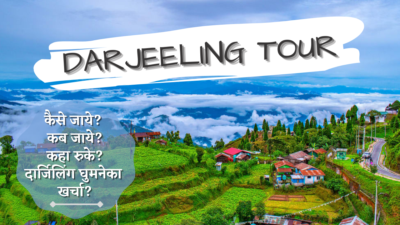 The Queen of Hills Darjeeling Tour Guide