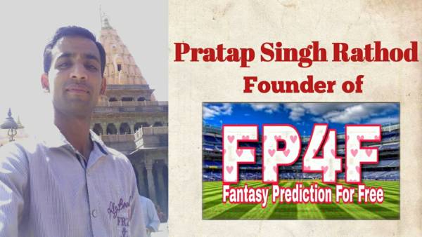 Pratap Singh Rathod : Founder of Fantasy Prediction for Free has an Unmatched Love For Cricket