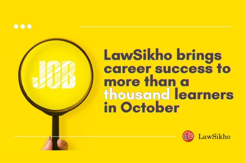 LawSikho brings career success to more than a thousand learners in October