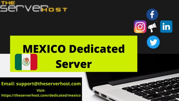 About Fast Mexico Dedicated server Plans for Game hosting by TheServerHost