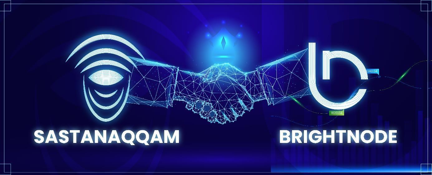 A Renewed Alliance in Web 3.0: The Continued Collaboration of Sastanaqqam and BrightNode