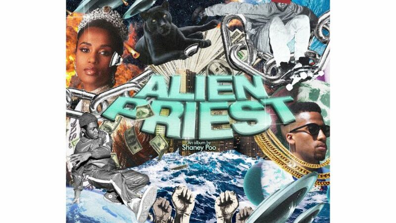 Alien Priest single; “Super Hero” by Shaney Poo