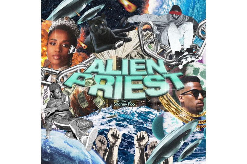 Alien Priest single; “Super Hero” by Shaney Poo
