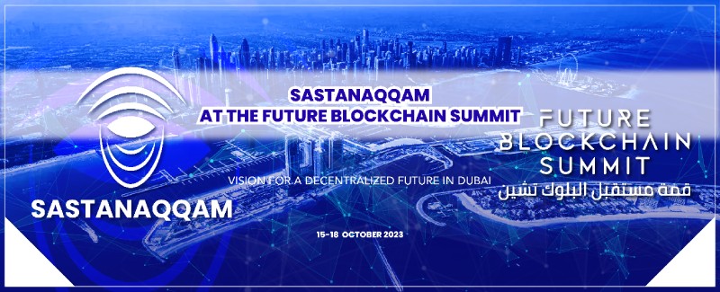 Future Blockchain Summit to Feature Sastanaqqam’s Vision for a Decentralized Future