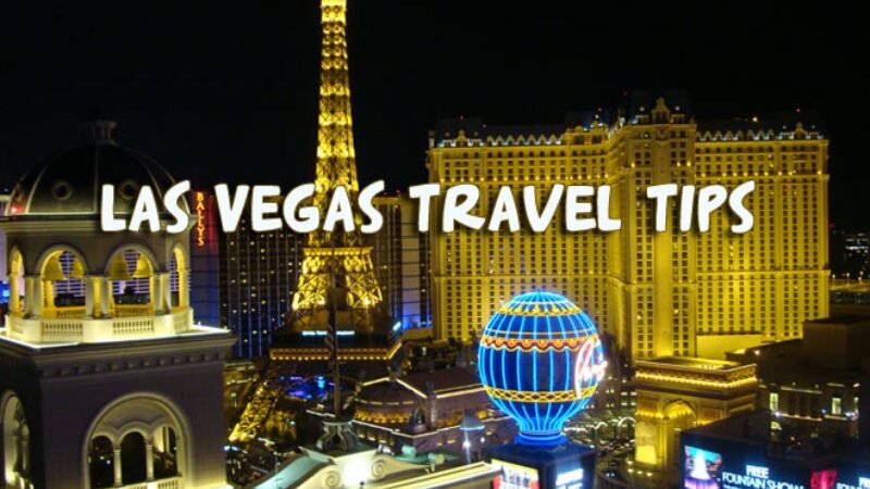 The Best Tips for Visiting Las Vegas