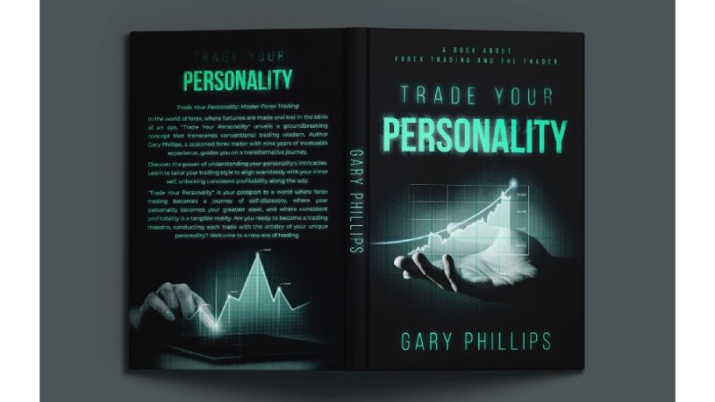 Harness the Power of Your Personality in Forex Trading and Why Does It Matter