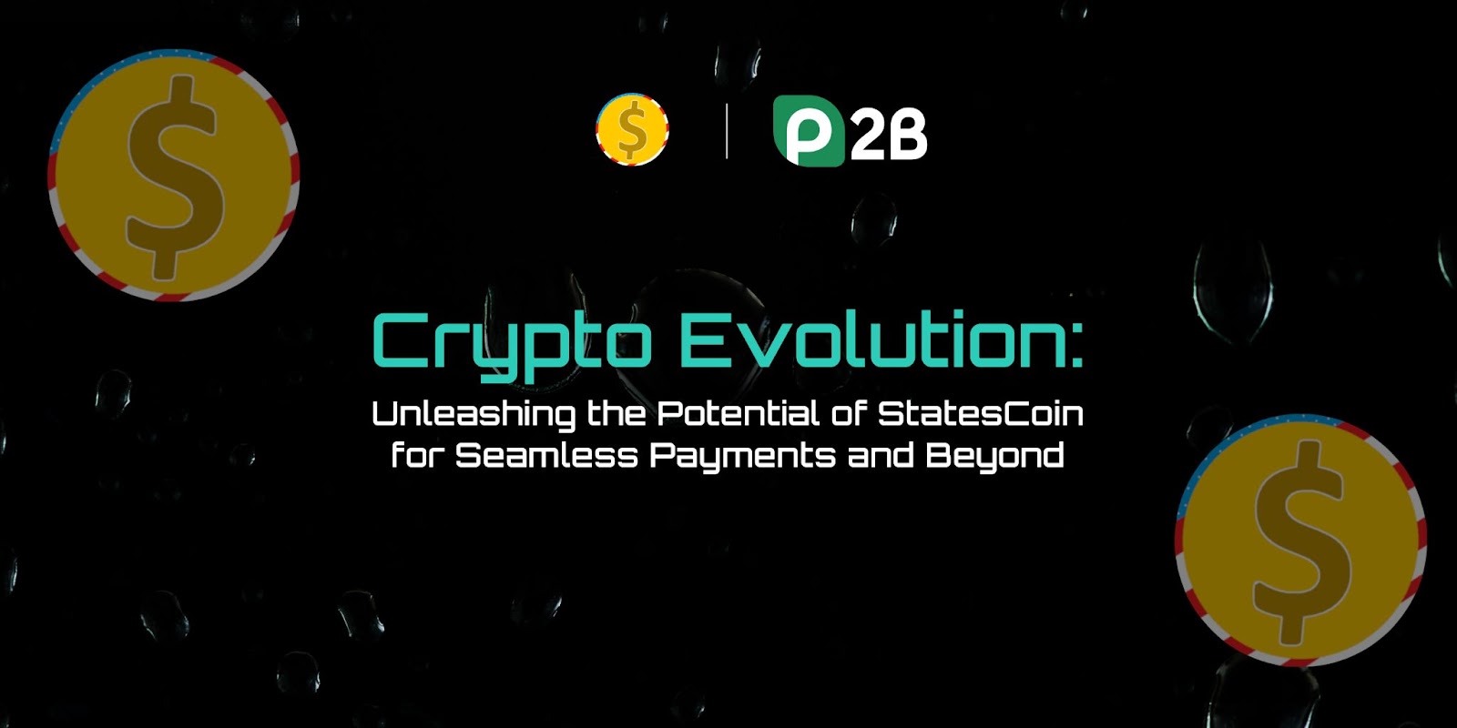 Crypto Evolution: Unleashing the Potential of StatesCoin for Seamless Payments and Beyond