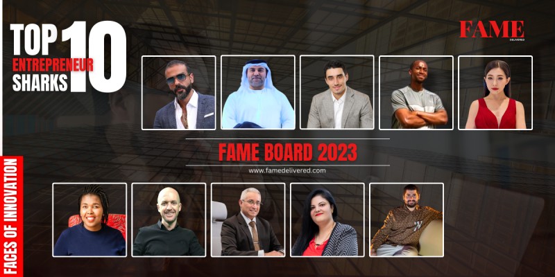 FAME Delivered Unveils The TOP 10 Entrepreneur Sharks of 2023!