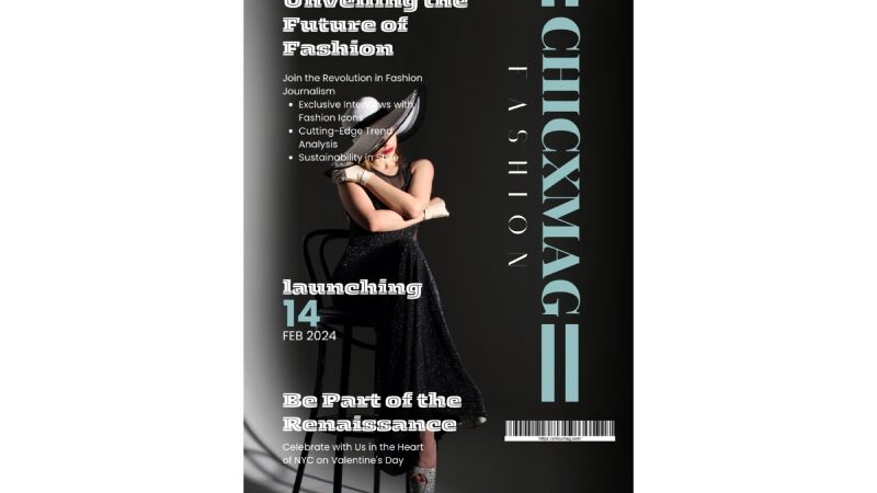 CHICX MAG Launches in Times Square: Ushering in a New Epoch of Fashion Journalism on Valentine’s Day