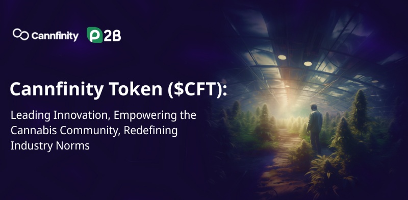 Cannfinity Token ($CFT): Leading Innovation, Empowering the Cannabis Community, Redefining Industry Norms