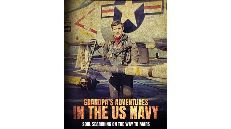 A Personal Account of a Soul Searching Journey from Grandpa’s Adventures in the US Navy: Volume II