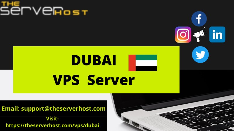 Dubai VPS – A Complete Guide – TheServerHost