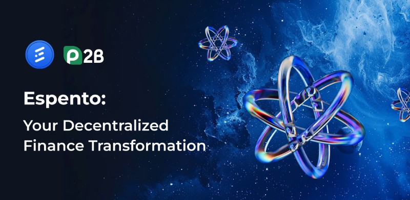 Espento: Leading the Way in Decentralized Finance