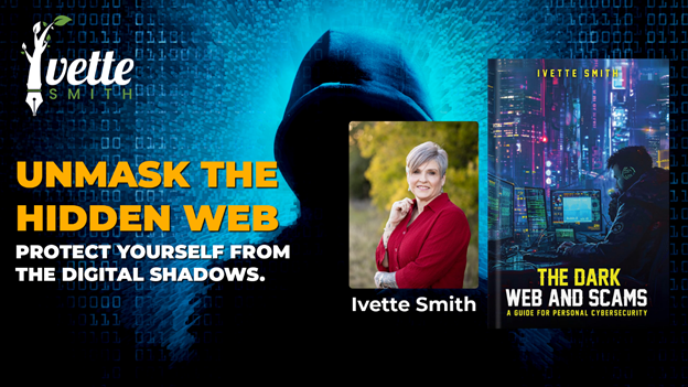 From Pain to Purpose: How Ivette Smith Turned Digital Deception into a Mission to Protect Others