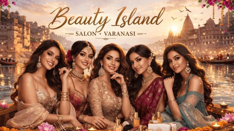 A Refined Beauty Space in the Heart of Varanasi